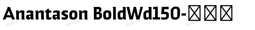 Anantason BoldWd150字体转换